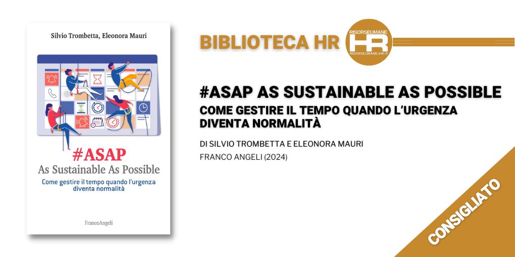 #ASAP As Sustainable As Possible Come gestire il tempo quando l’urgenza diventa normalità