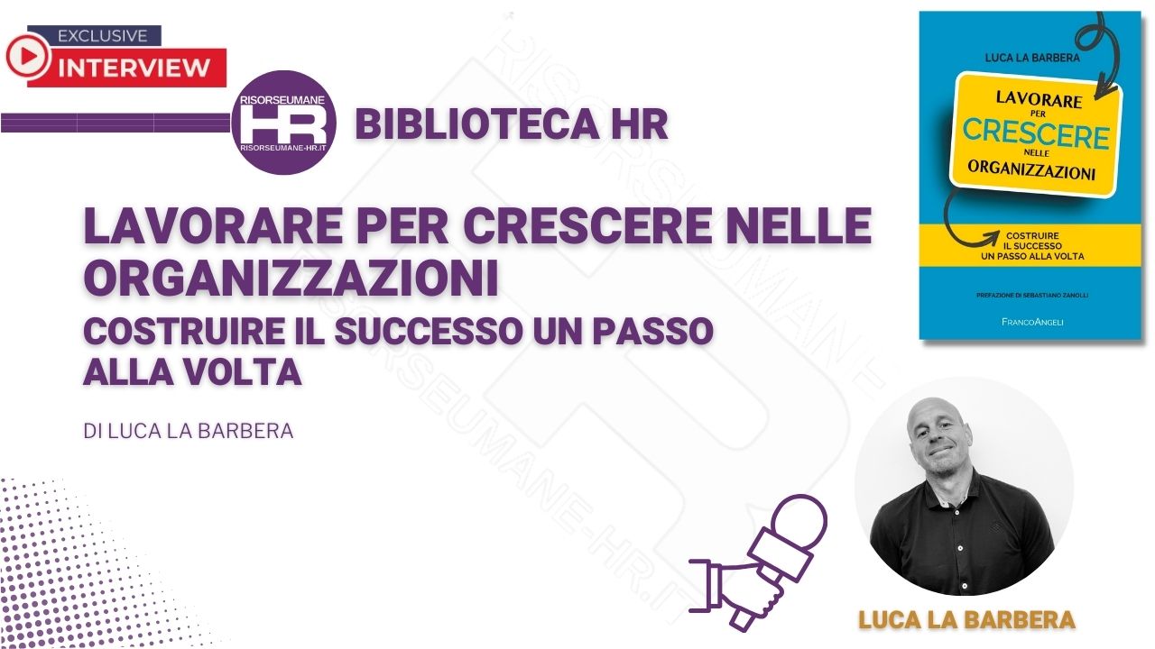 Lavorare per crescere nelle organizzazioni