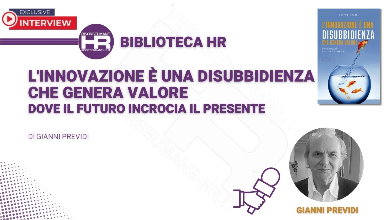 L'innovazione è una disubbidienza che genera valore - interview