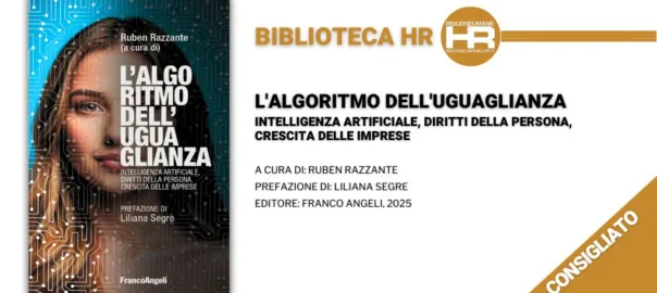 L'algoritmo dell'uguaglianza. Intelligenza Artificiale, diritti della persona, crescita delle imprese - recensione