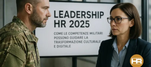 Leadership HR 2025 competenze militari per la trasformazione digitale