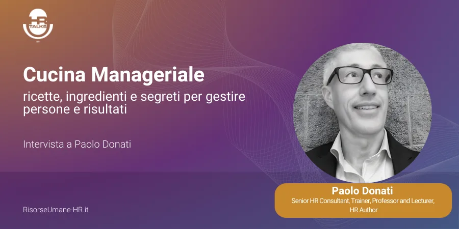 Cucina Manageriale - Intervista a Paolo Donati