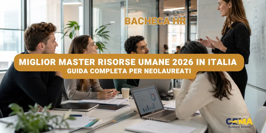 Miglior Master Risorse Umane 2026 in Italia Guida Completa per Neolaureati