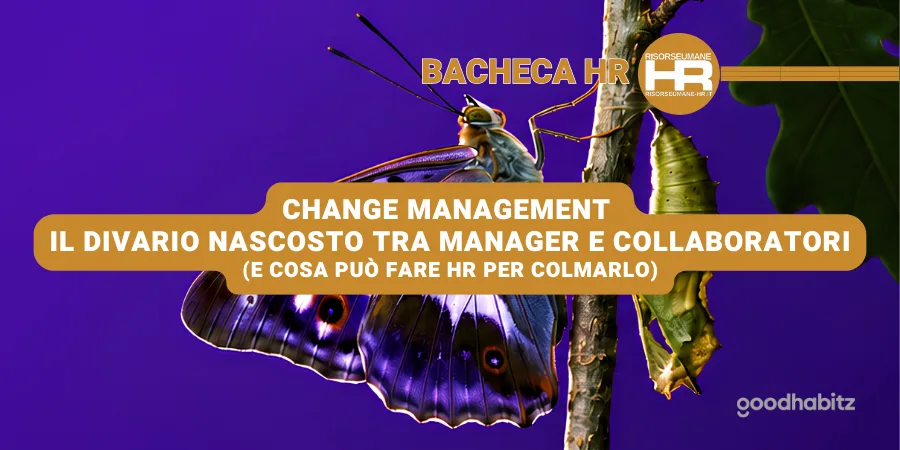 Change management: il divario nascosto tra manager e collaboratori ricerca GoodHabitz