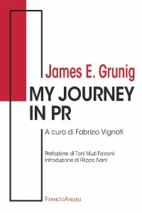 My Journey in PR di James E. Grunig, a cura di Fabrizio Vignati - cover